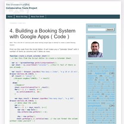 4. Building a Booking System with Google Apps ( Code )