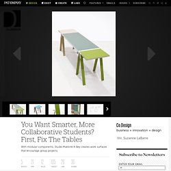 You Want Smarter, More Collaborative Students? First, Fix The Tables