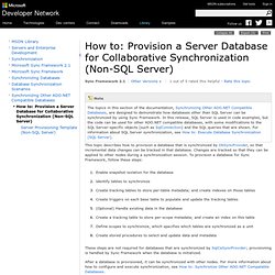 How to: Provision a Server Database for Collaborative Synchronization (Non-SQL Server)