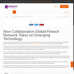 New Collaborative Global Fintech Network Takes on Emerging Technology - Elevant Capital