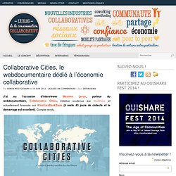 Collaborative Cities, le webdocumentaire dédié à l’économie collaborative