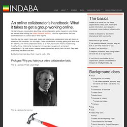 An online collaborator’s handbook: What it takes to get a group working online. : Indaba