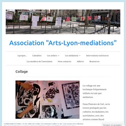 Collage – Association "Arts-Lyon-mediations"