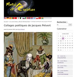 Collages poétiques de Jacques Prévert - Matière et Révolution