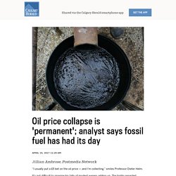 ‘Permanent' Oil Price Collapse - Fossil Fuel's Done