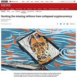 Hunting the missing millions from collapsed cryptocurrency