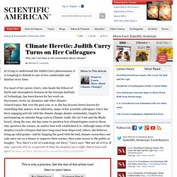 Climate Heretic: Judith Curry Turns on Her Colleagues