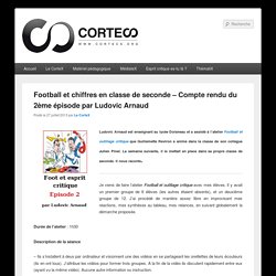 Football et chiffres en classe de seconde – Compte rendu du 2ème épisode par Ludovic Arnaud