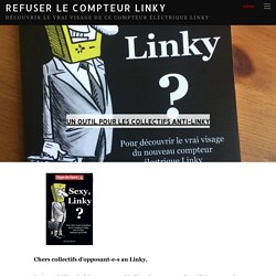 Un outil pour les collectifs anti-Linky - Refuser le compteur LinkyRefuser le compteur Linky