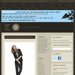 IRO 2011-2012 Fall Winter Womens Collection – Designer Denim Jeans Fashion: Spring Summer Fall Winter - Apparel Collections, Clothing Campaigns and Lookbooks for the Current Season