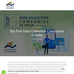Top Five Data Collection Companies in India - Aim Research