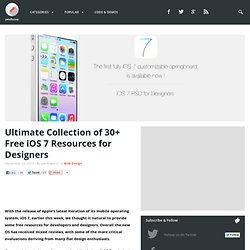 Ultimate Collection of 30+ Free iOS 7 Resources for Designers