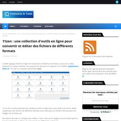 11zon : une collection d'outils en ligne pour convertir et éditer des fichiers de différents formats