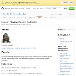 Lesson Review Record Collection · Rafase282/My-FreeCodeCamp-Code Wiki