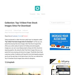 Collection: Top 10 Best Free Stock Images Sites For Download