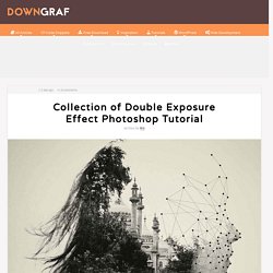 Collection of Double Exposure Effect Photoshop Tutorial - Design Inspiration Blog