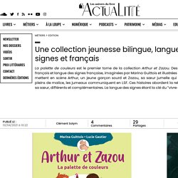 Une collection jeunesse bilingue, langue des signes et français