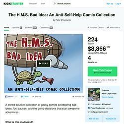 The H.M.S. Bad Idea: An Anti-Self-Help Comic Collection by Peter Chiykowski