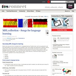 MFL collections - Songs for language learning - Resources - TES Connect