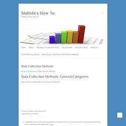 Data Collection Methods - Statistics How To