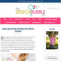 Data Collection Options for Speech Therapy