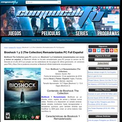 Bioshock 1 y 2 (The Collection) Remasterizados PC Full Español