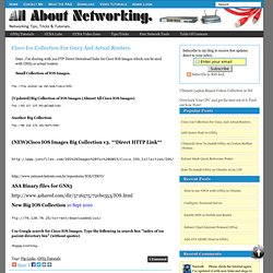 Cisco Ios Collection For Gns3 And Actual Routers. | All About Networking.