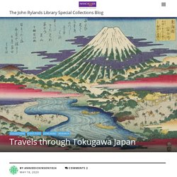 The John Rylands Library Special Collections BlogTravels through Tokugawa Japan