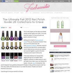 The Ultimate Fall 2012 Nail Polish Guide: 20 Collections to Crave