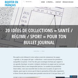20 idées de collections « santé / régime / sport » pour ton bullet journal – Bujoter en français