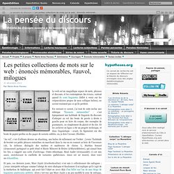 Les petites collections de mots sur le web : énoncés mémorables, #auvol, milogues