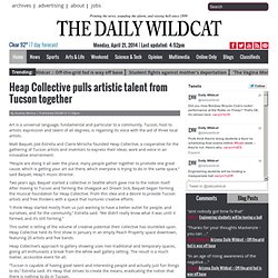 Heap Collective pulls artistic talent from Tucson together