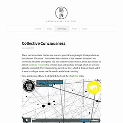Collective Conciousness and how the Internet is changing the world
