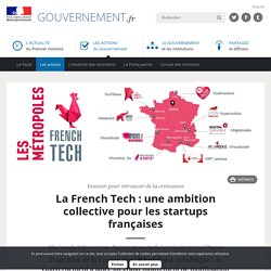 La French Tech : une ambition collective pour les startups françaises