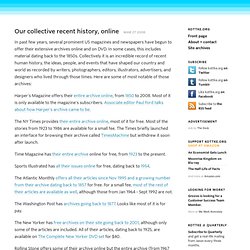 Our collective recent history, online (kottke.org)