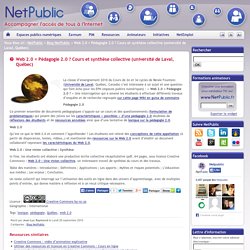 Web 2.0 = Pédagogie 2.0 ? Cours et synthèse collective (université de Laval, Québec)