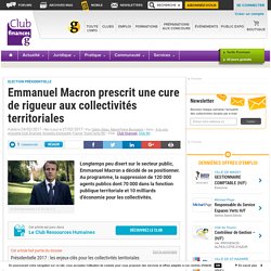Emmanuel Macron prescrit une cure de rigueur aux collectivités territoriales - Club Finances