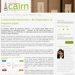 Collectivités territoriales : de l’importance du magazine papier - Cairn Communication - Presse territoriale & medias numériques Aquitaine