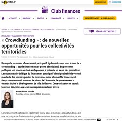 "Crowdfunding" : de nouvelles opportunités pour les collectivités territoriales