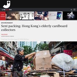 Sent packing: Hong Kong's elderly cardboard collectors - Environment