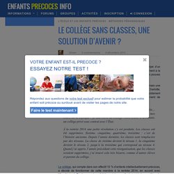 Le collège sans classes, une solution d’avenir ?