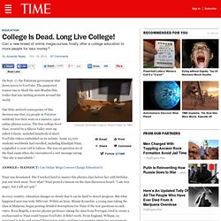 College Is Dead. Long Live College!