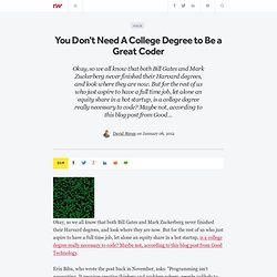 You Don't Need A College Degree to Be a Great Coder