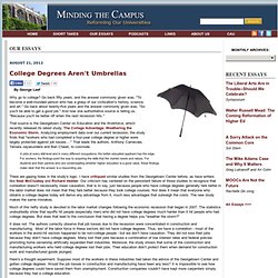 College Degrees Aren't Umbrellas