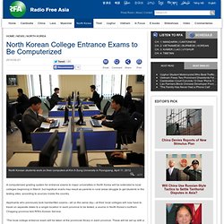 North Korean College Entrance Exams to be Computerized