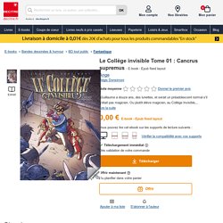 Le Collège invisible Tome 01 : Cancrus supremus de Ange - Epub fixed layout - Ebooks - Decitre