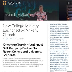 New College Ministry Launched by Ankeny Church