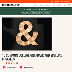15 Common College Grammar and Spelling Mistakes