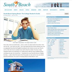 South Beach Spring Break: The College Student’s Guide