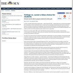 College vs. career a false choice for students